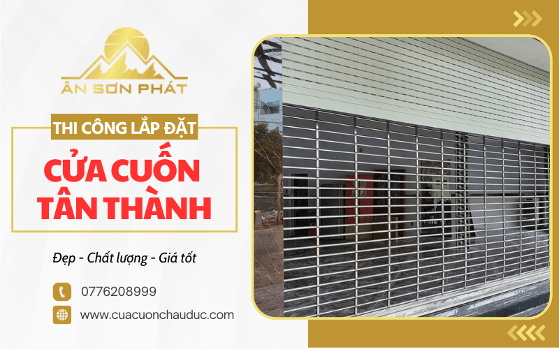thi công lắp đặt cửa cuốn Tân Thành