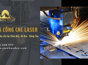 Dịch vụ gia công CNC laser theo yêu cầu tại Châu Đức, Bà Rịa - Vũng Tàu
