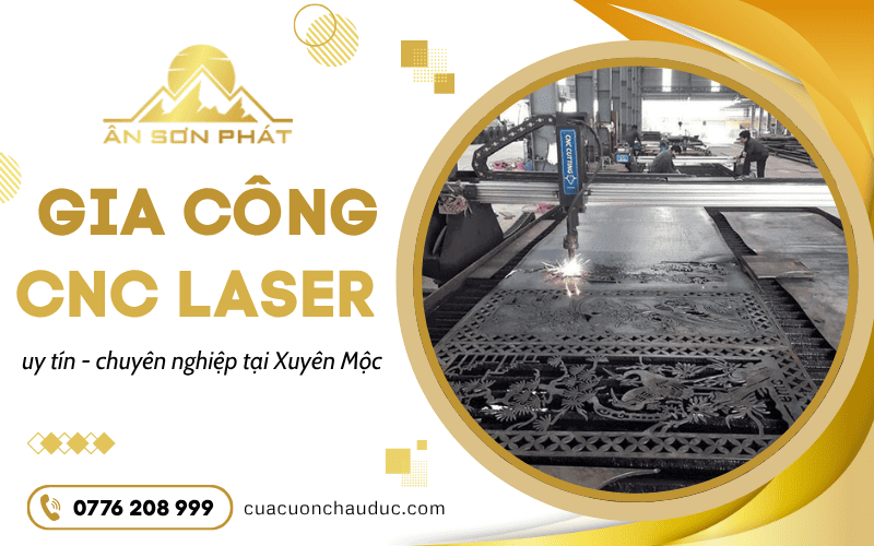 Gia công CNC laser Xuyên Mộc