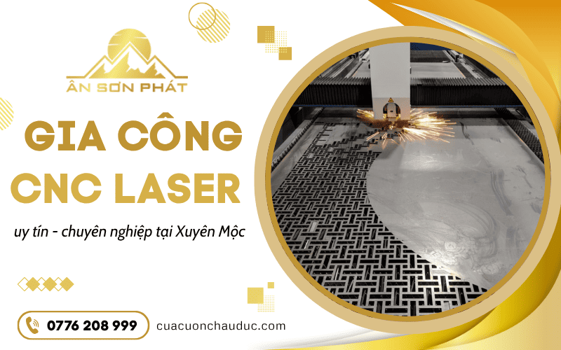 Gia công CNC laser Xuyên Mộc