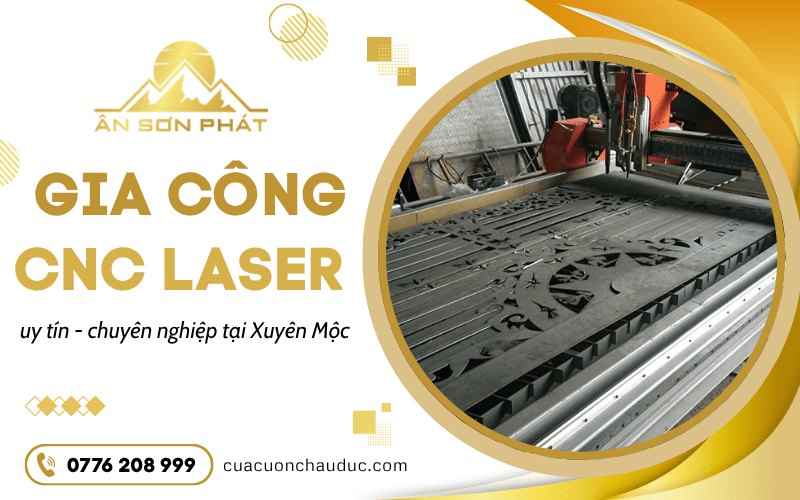 Gia công CNC laser Xuyên Mộc